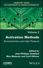 Activation Methods - Sonochemistry and High Pressure