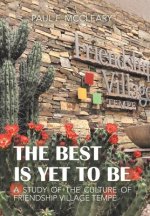 Best Is yet to Be