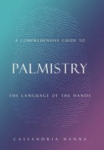 Comprehensive Guide to Palmistry
