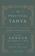 Practical Tanya - Part Two - Gateway to Unity and Faith