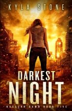 Darkest Night: A Post-Apocalyptic Survival Thriller