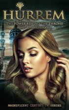 Hurrem: The Power Behind the Throne
