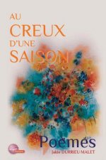 Au Creux d'Une Saison