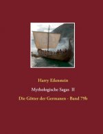 Mythologische Sagas II