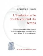 L'évolution et le double courant du temps