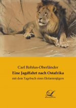 Eine Jagdfahrt nach Ostafrika