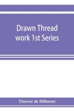 Drawn thread work 1st Series