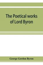 poetical works of Lord Byron