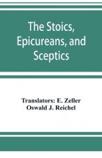 Stoics, Epicureans, and Sceptics