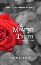 Moment of Truth