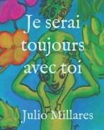 Je serai toujours avec toi