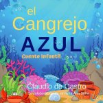 El Cangrejo Azul: Cuento Infantil
