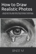 How to Draw Realistic Photos