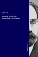 Sammlung von drei- und vierstimmigen Volksgesängen