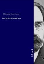 Zum Besten der Badarmen