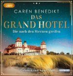 Das Grand Hotel - Die nach den Sternen greifen, 2 Audio-CD, 2 MP3