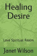 Healing Desire: Love Spiritual Realm