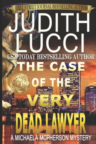 Case of the Very Dead Lawyer