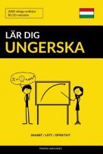 Lär dig Ungerska - Snabbt / Lätt / Effektivt: 2000 viktiga ordlistor