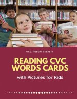 Reading CVC Words Cards with Pictures for Kids: Easy Learning flashcards word games for Kindergarten to Grade school. Practice English language skills