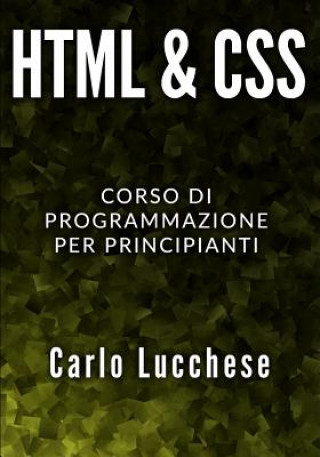 HTML e CSS: Corso di programmazione per principianti
