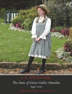 Anne of Green Gables Omnibus. Eight Novels