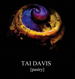 TAI DAVIS [Pastry]
