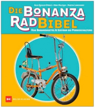 Die Bonanzarad-Bibel (Martin Langhorst,Alexander Ziegler)()