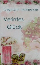Verirrtes Gluck