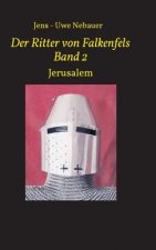 Der Ritter von Falkenfels Band 2