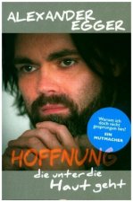 Hoffnung die unter die Haut geht