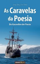 As Caravelas da Poesia / Die Karavellen der Poesie