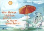 Vom kleinen Eisbären, dem es zu warm geworden ist
