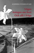 Vägen Aningen om livet Och allt i fr?ga