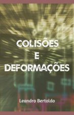 Colis?es e Deformaç?es