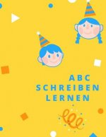 ABC Schreiben lernen: Alphabet schreiben lernen mit Druckschrift