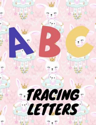 Trace Letters: Letter Tracing Practice, Workbook for Writing, Lear to write the Alphabet