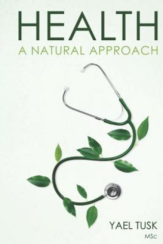 Health: A Natural Approach