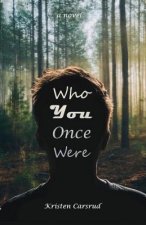 Who You Once Were