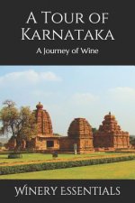 A Tour of Karnataka: A Journey of Wine