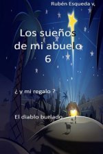 Los Sue?os De Mi Abuelo 6