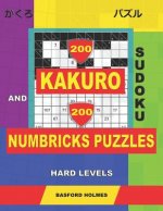 200 Kakuro sudoku and 200 Numbricks puzzles hard levels.: Kakuro 10x10 + 11x11 + 12x12 + 13x13 and Numbricks hard puzzles.