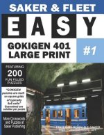Easy Gokigen 401 Puzzles: Large Print One of Ten Puzzle Books - Fun Filled To Pass The Time Away