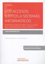 LOS ACCESOS ILÍCITOS A SISTEMAS INFORMÁTICOS (DÚO)