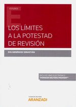 LOS LÍMITES A LA POTESTAD DE REVISIÓN (DÚO)