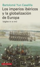 LOS IMPERIOS IBÈRICOS Y LA GLOBALIZACIÓN EN EUROPA (SIGLOS XV A XVII)
