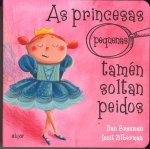 AS PRINCESAS (PEQUENAS) TAMÈN SOLTAN PEIDOS