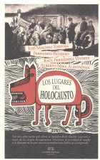 LOS LUGARES DEL HOLOCAUSTO
