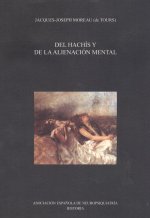 DEL HACHÍS Y DE LA ALIENACIÓN MENTAL