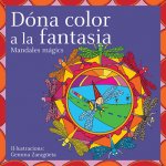 Dóna color a la fantasia: mandales mágics